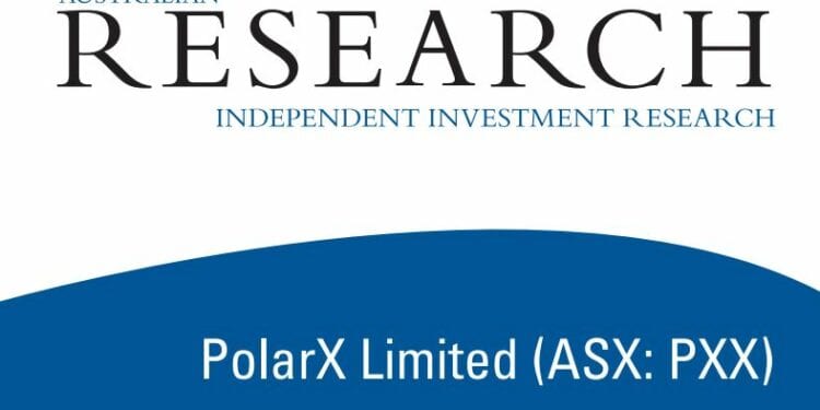 Australian Research Independent Investment Research – PolarX Limited (ASX: PXX)