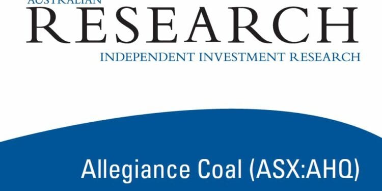 Australian Research Independent Investment Research – Allegiance Coal (ASX:AHQ)