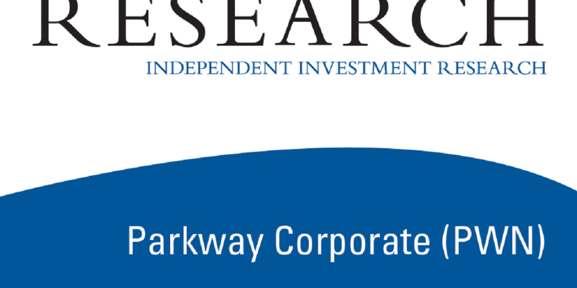 Independent Investment Research – Parkway Corporate (PWN)
